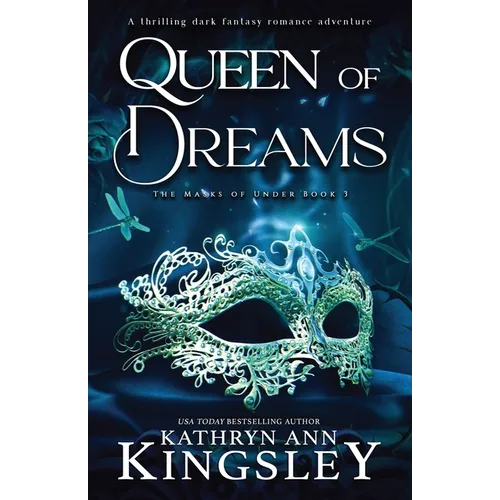 Queen of Dreams: A thrilling dark fantasy romance adventure - Paperback