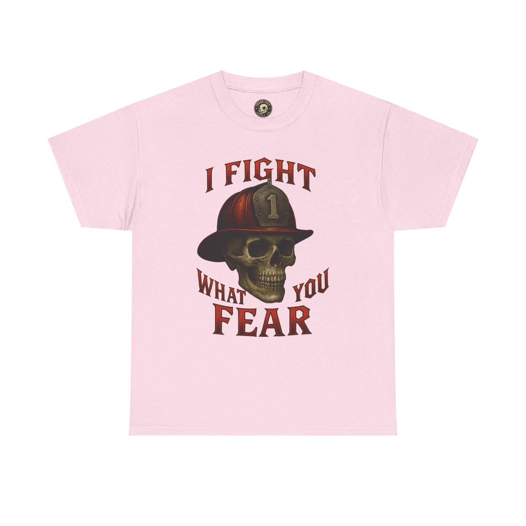 Skull Firefighter Tee - I Fight What You Fear, Casual Shirt, Gift for Firefighters, Halloween Costume, Unisex Apparel