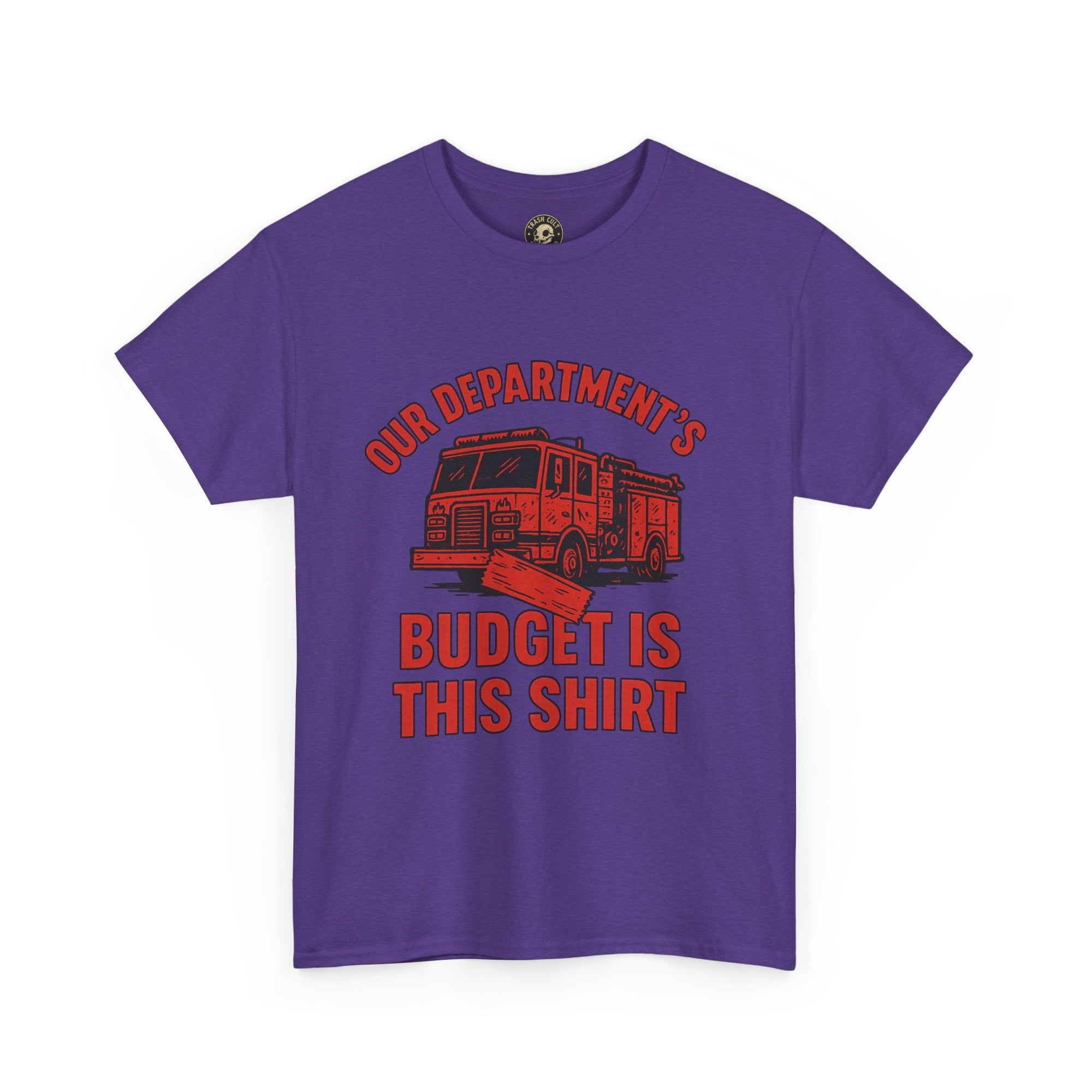 Our Department’s Budget Is This Shirt – Funny Firefighter Tee | Gildan 5000 Unisex Heavy Cotton