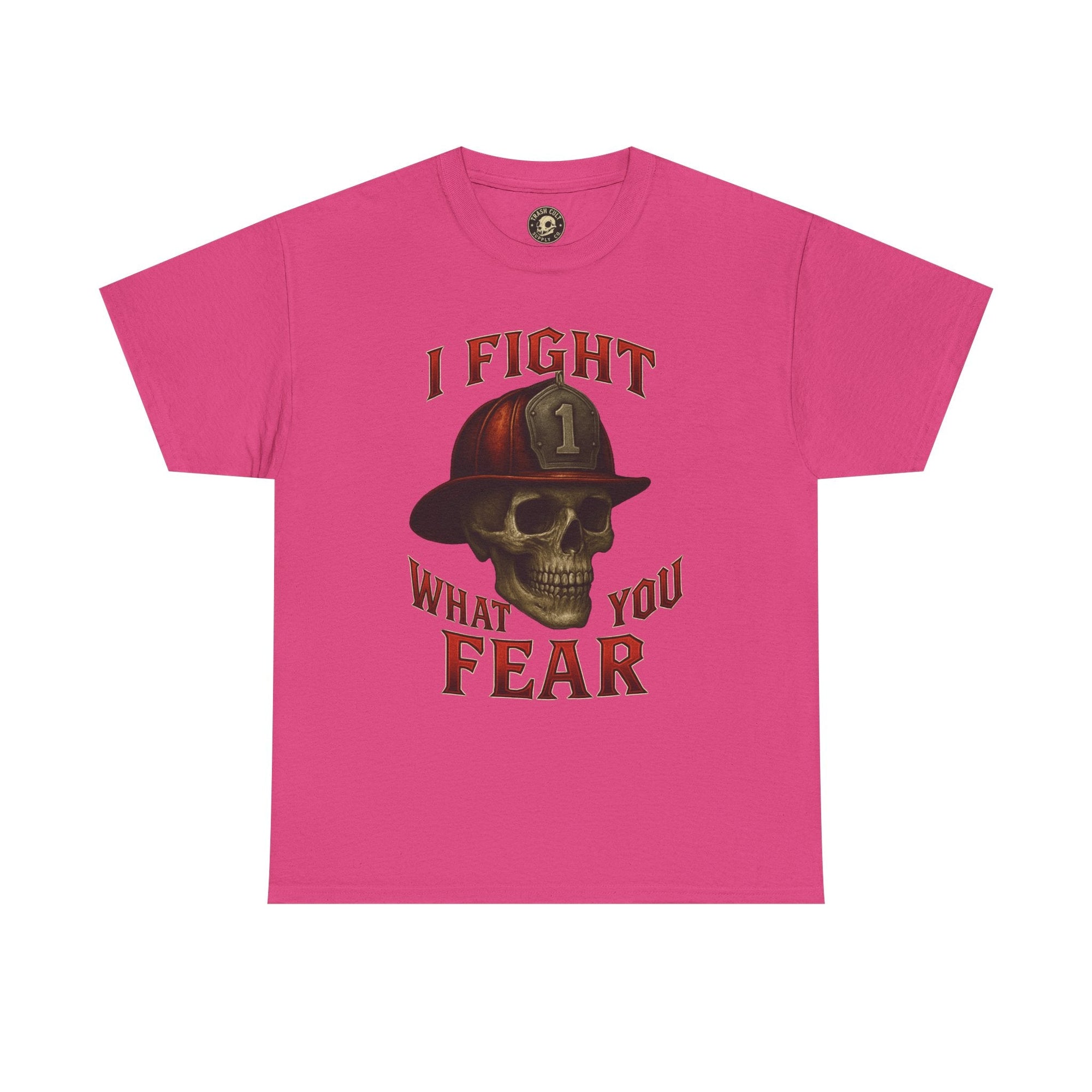 Skull Firefighter Tee - I Fight What You Fear, Casual Shirt, Gift for Firefighters, Halloween Costume, Unisex Apparel