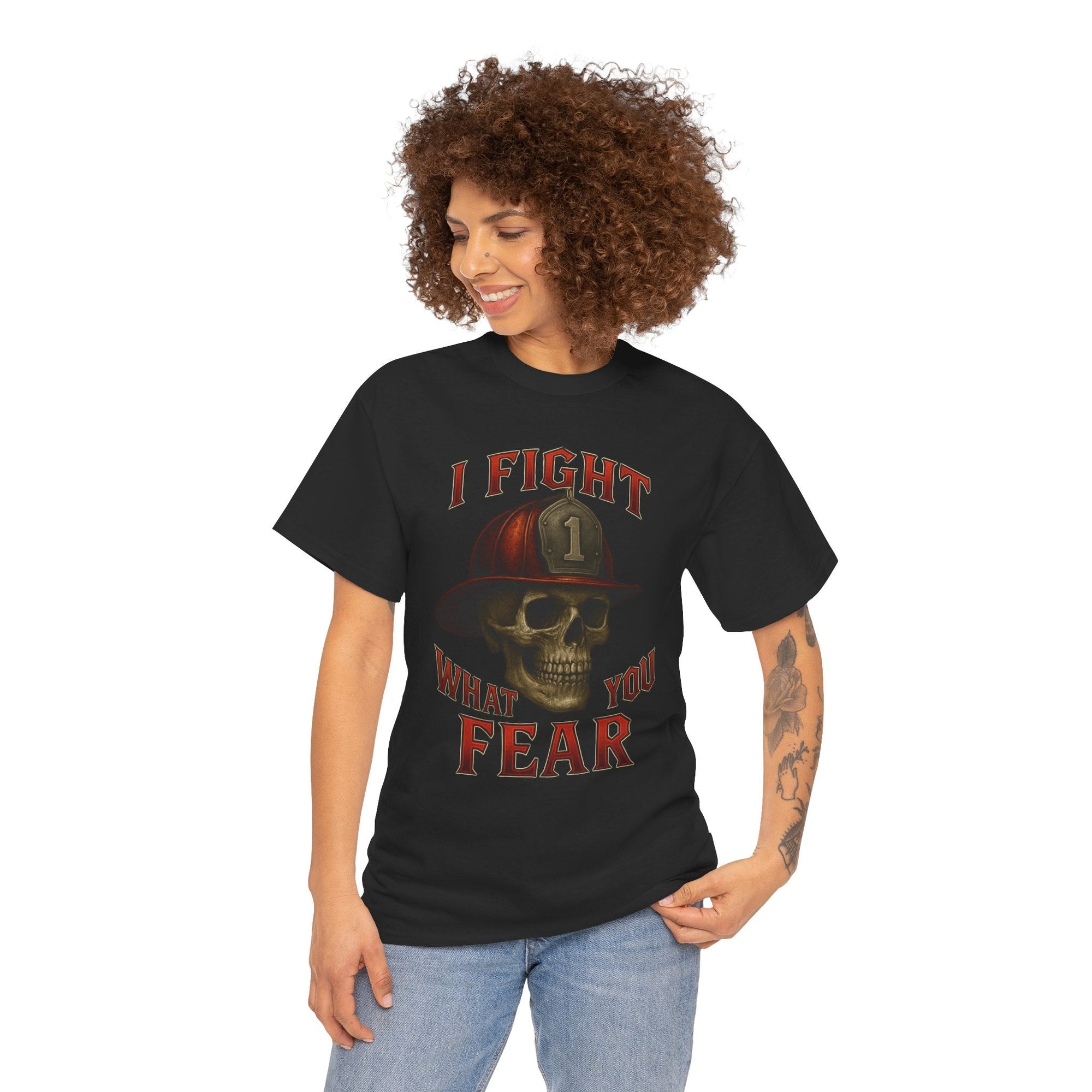 Skull Firefighter Tee - I Fight What You Fear, Casual Shirt, Gift for Firefighters, Halloween Costume, Unisex Apparel