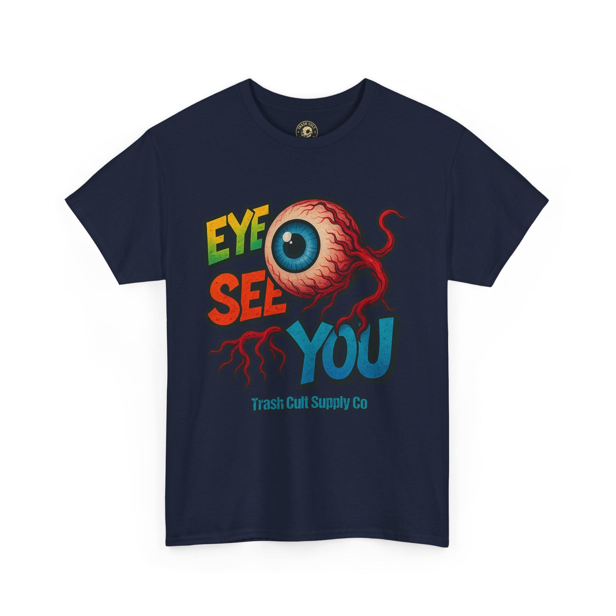 Eye See You Shirt – Creepy Eyeball Graphic Tee – Gildan 5000 Unisex