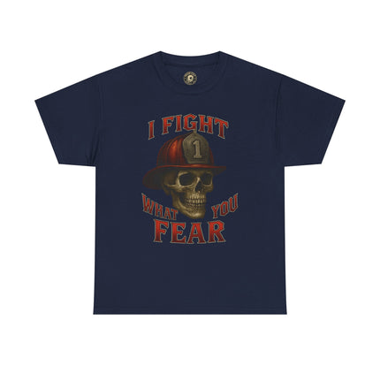 Skull Firefighter Tee - I Fight What You Fear, Casual Shirt, Gift for Firefighters, Halloween Costume, Unisex Apparel