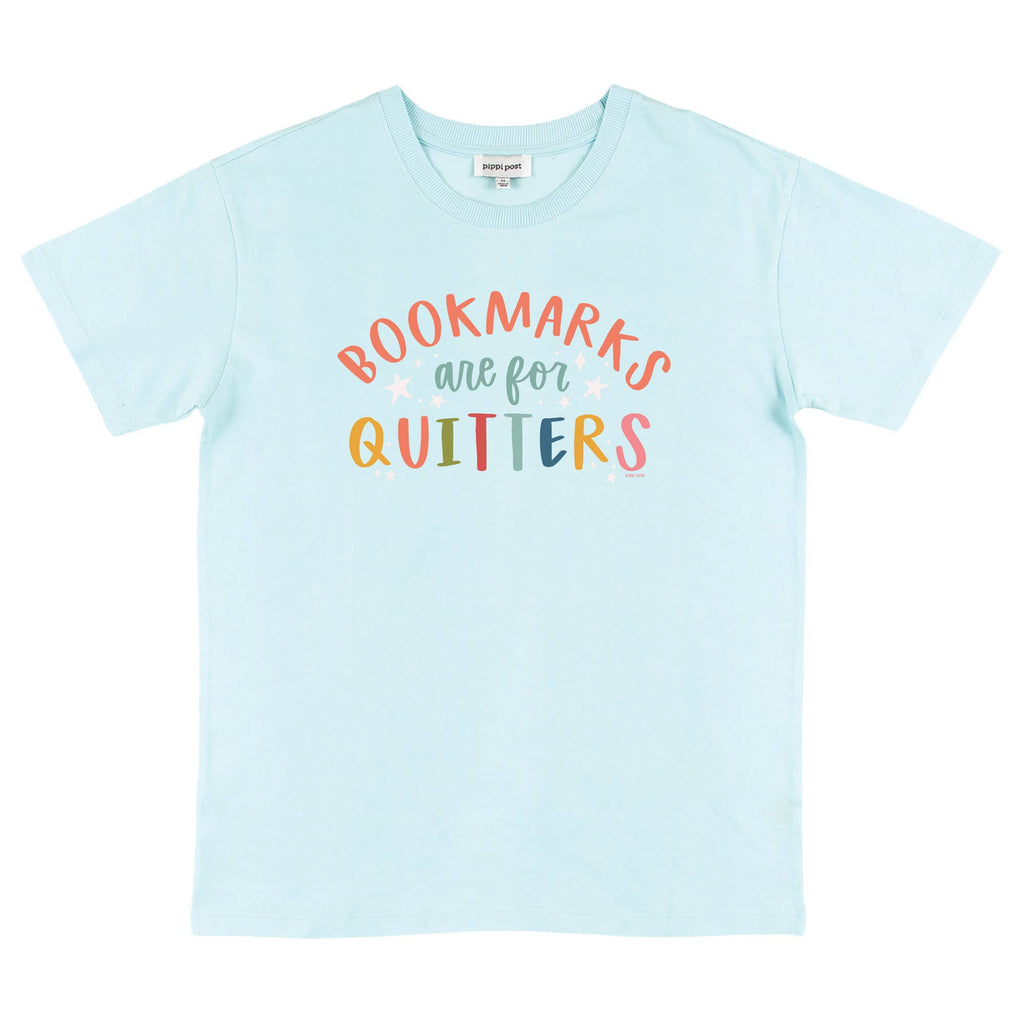 Pippi Post - Bookmarks Are For Quitters - Pippi Tee - Sea Salt