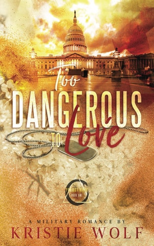 Too Dangerous to Love: Special Edition (Project VIPER Series)