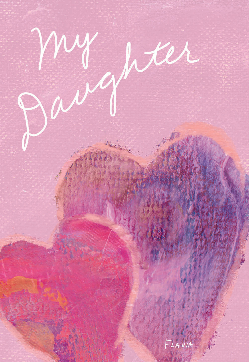 My Daughter - a Flavia Weedn inspirational greeting card 4242-0109