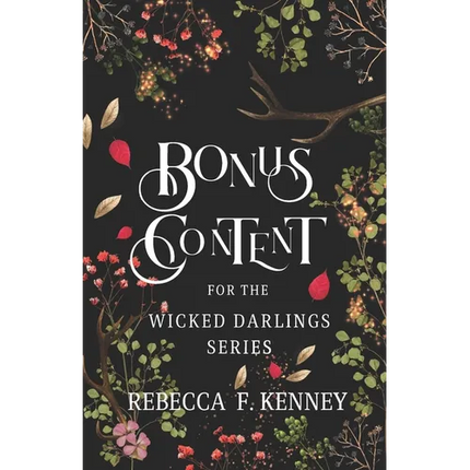 Wicked Darlings Bonus Content: Bonus Chapters from the Series - Paperback