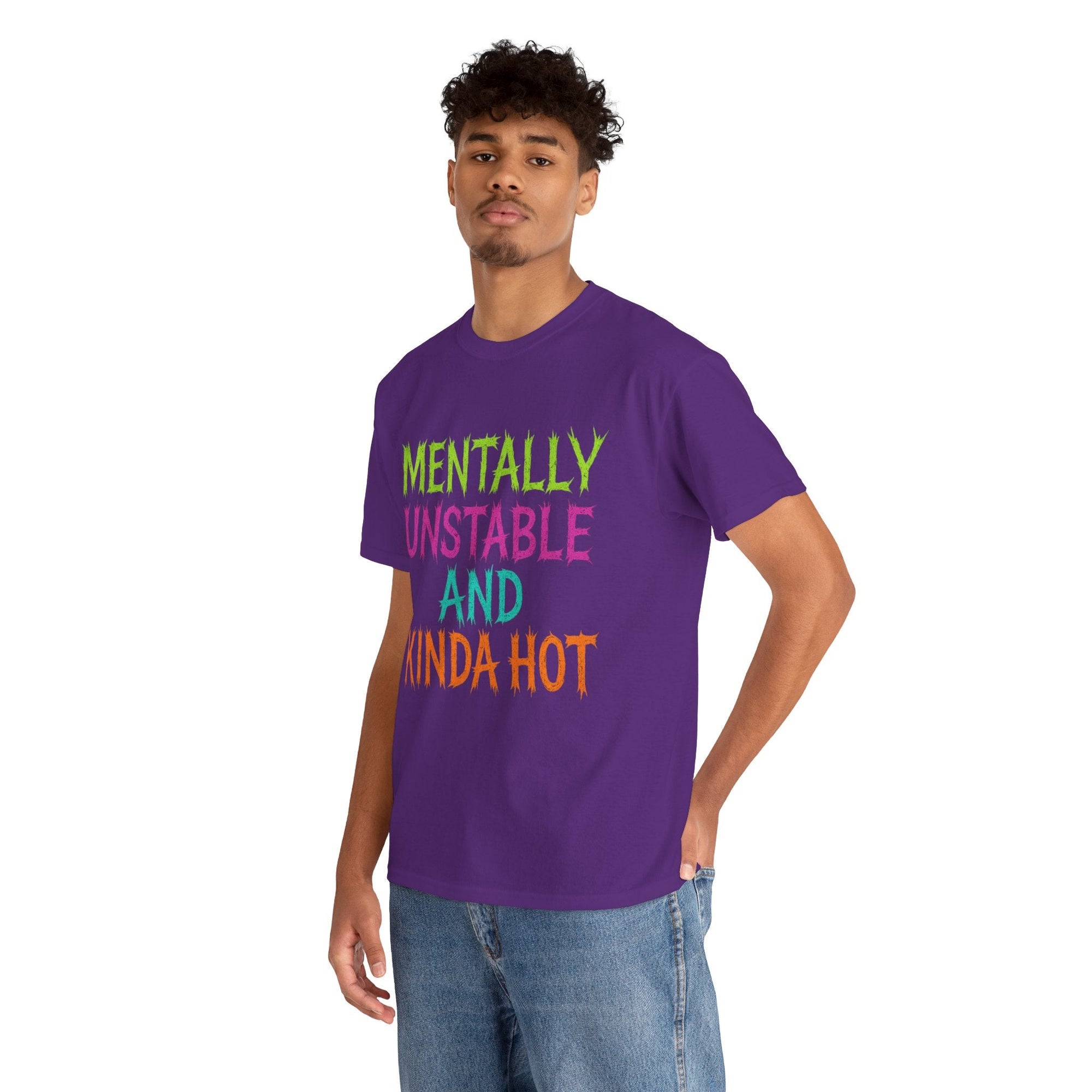 Mentally Unstable and Kinda Hot T-Shirt – Neon Trashcore Graphic Tee – Gildan 5000 Unisex Heavy Cotton