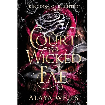 A Court of Wicked Fae: A Steamy Romantic Fantasy
