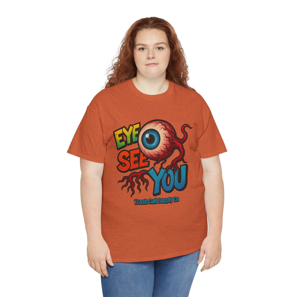 Eye See You Shirt – Creepy Eyeball Graphic Tee – Gildan 5000 Unisex