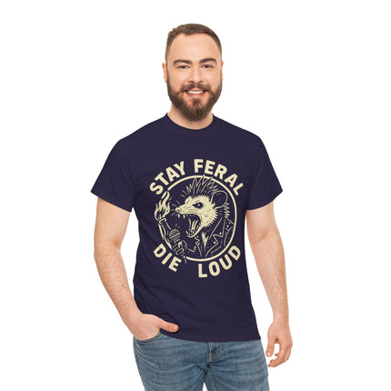 Stay Feral Die Loud Possum Punk Shirt – Trash Cult Supply Co – Gildan 5000 T-Shirt