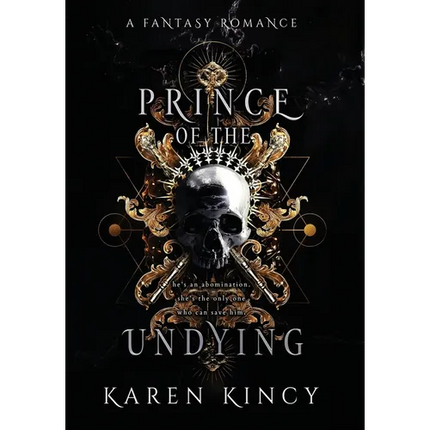 Prince of the Undying: A Dark Fantasy Romance - Hardcover