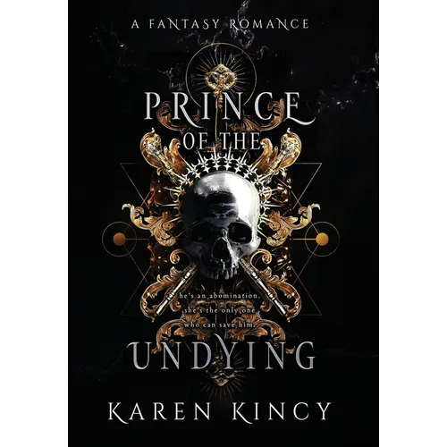 Prince of the Undying: A Dark Fantasy Romance - Hardcover