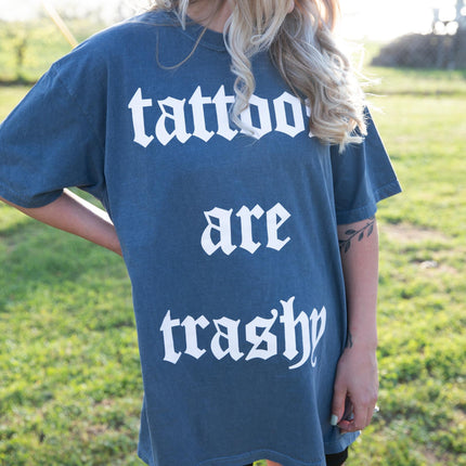 Tattoos are Trashy Graphic Tee