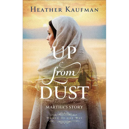 Up from Dust: Martha's Story - Paperback