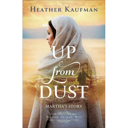 Up from Dust: Martha's Story - Paperback