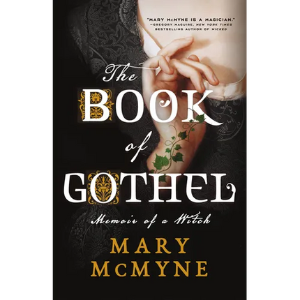 The Book of Gothel: Memoir of a Witch - Paperback