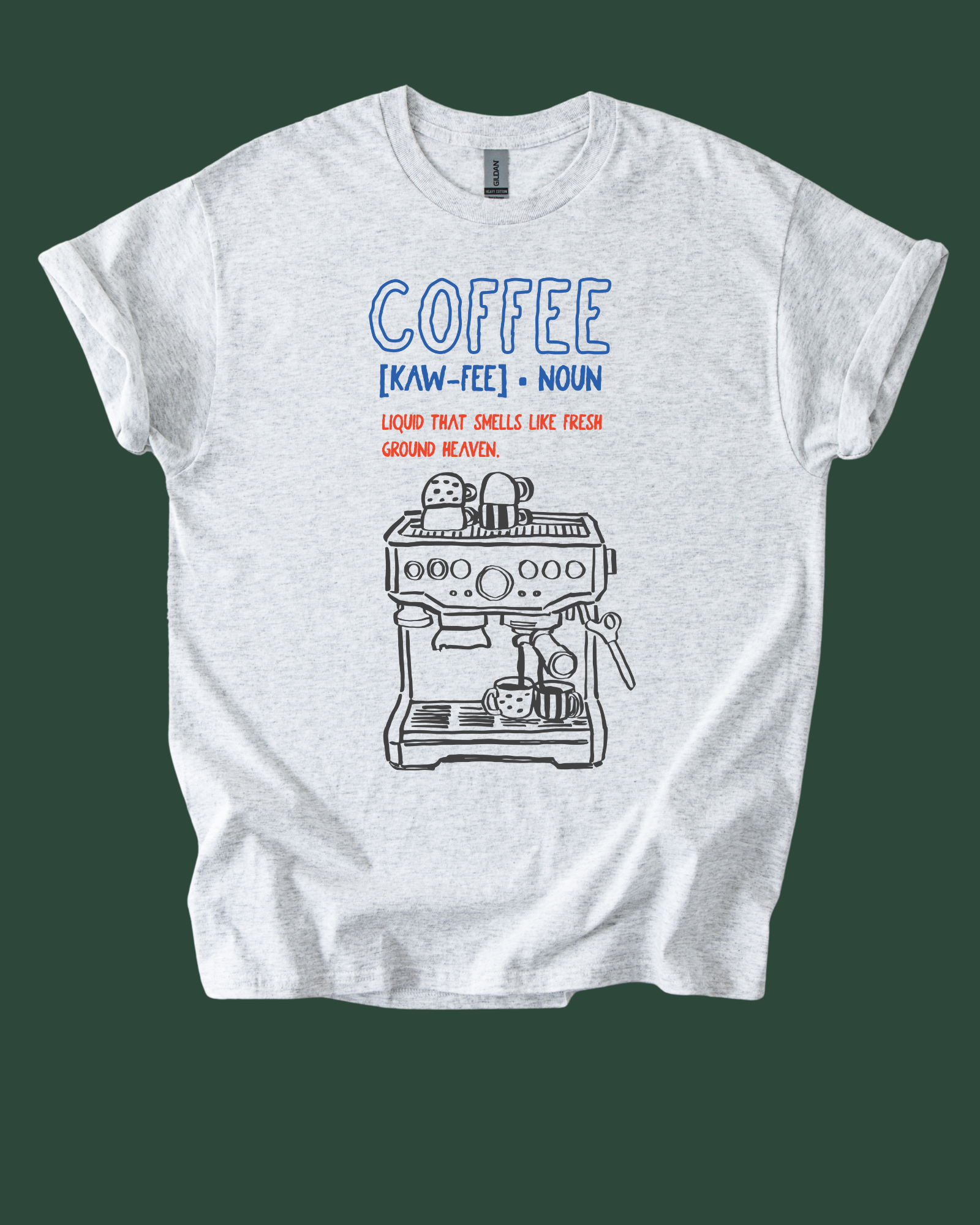 Coffee Definition Shirt, Liquid That Smells Like Fresh Ground Heaven T-Shirt, Funny Coffee Lover Tee, Caffeine Addict Gift, Cozy Barista Graphic Tee