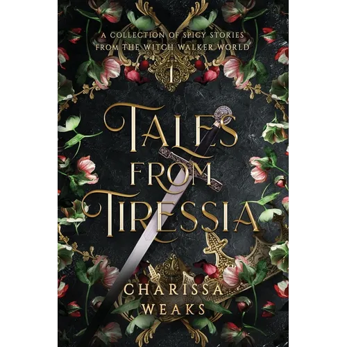 Tales from Tiressia: A Collection of Spicy Stories from the Witch Walker World - Paperback