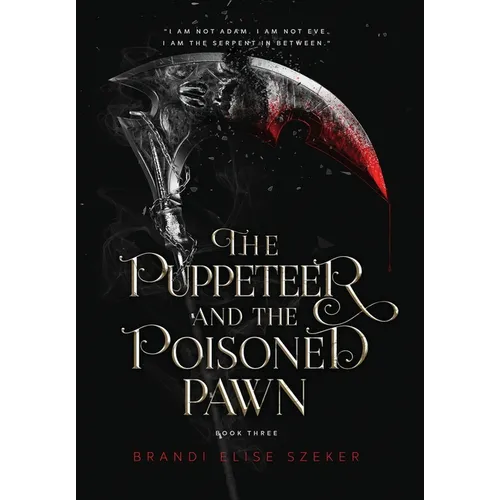 The Puppeteer and The Poisoned Pawn - Hardcover