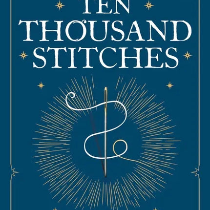 Ten Thousand Stitches - Paperback