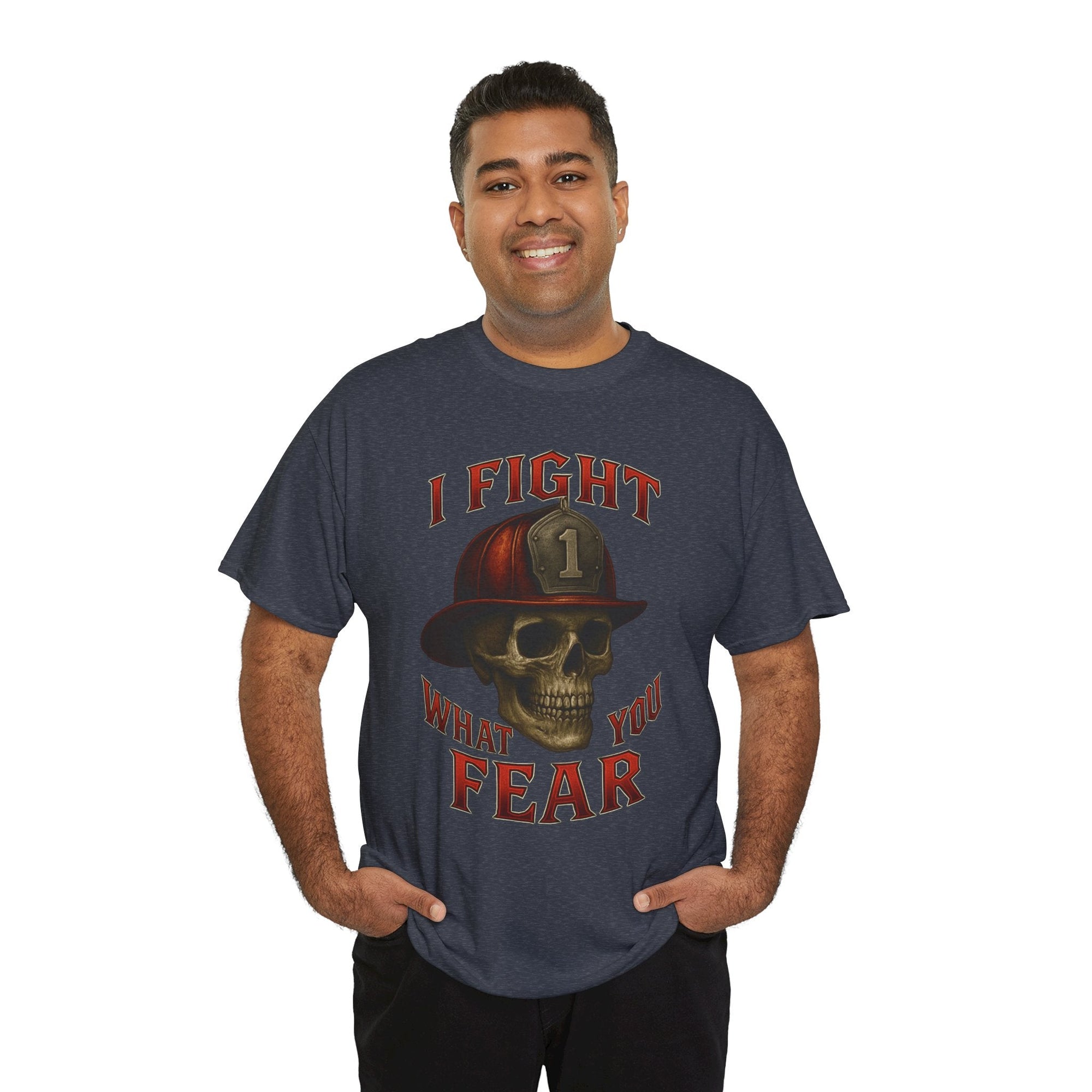 Skull Firefighter Tee - I Fight What You Fear, Casual Shirt, Gift for Firefighters, Halloween Costume, Unisex Apparel