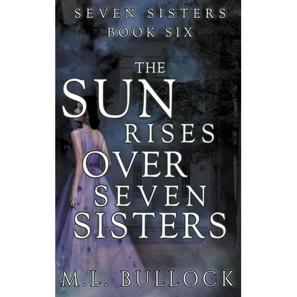 The Sun Rises Over Seven Sisters - Paperback