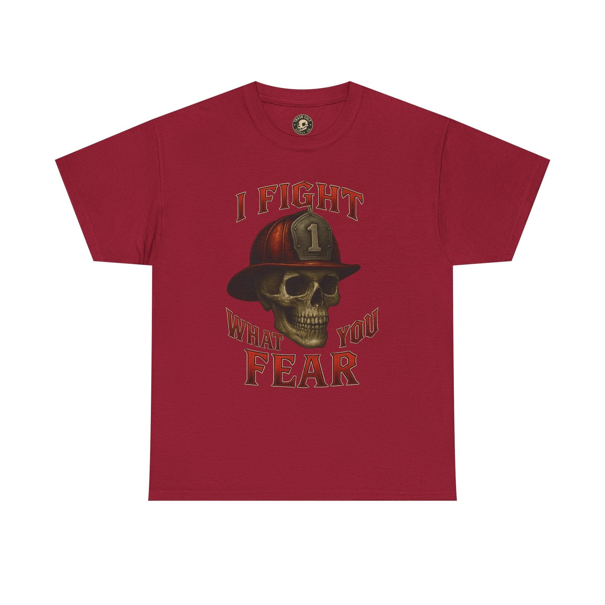 Skull Firefighter Tee - I Fight What You Fear, Casual Shirt, Gift for Firefighters, Halloween Costume, Unisex Apparel