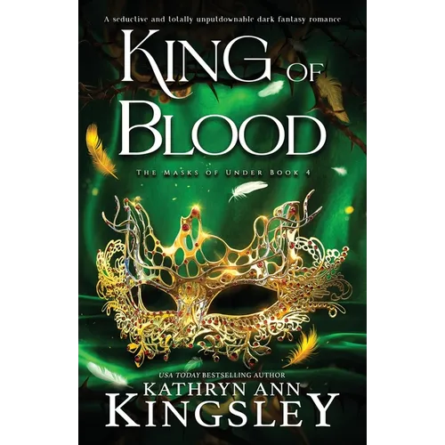 King of Blood: A seductive and totally unputdownable dark fantasy romance - Paperback