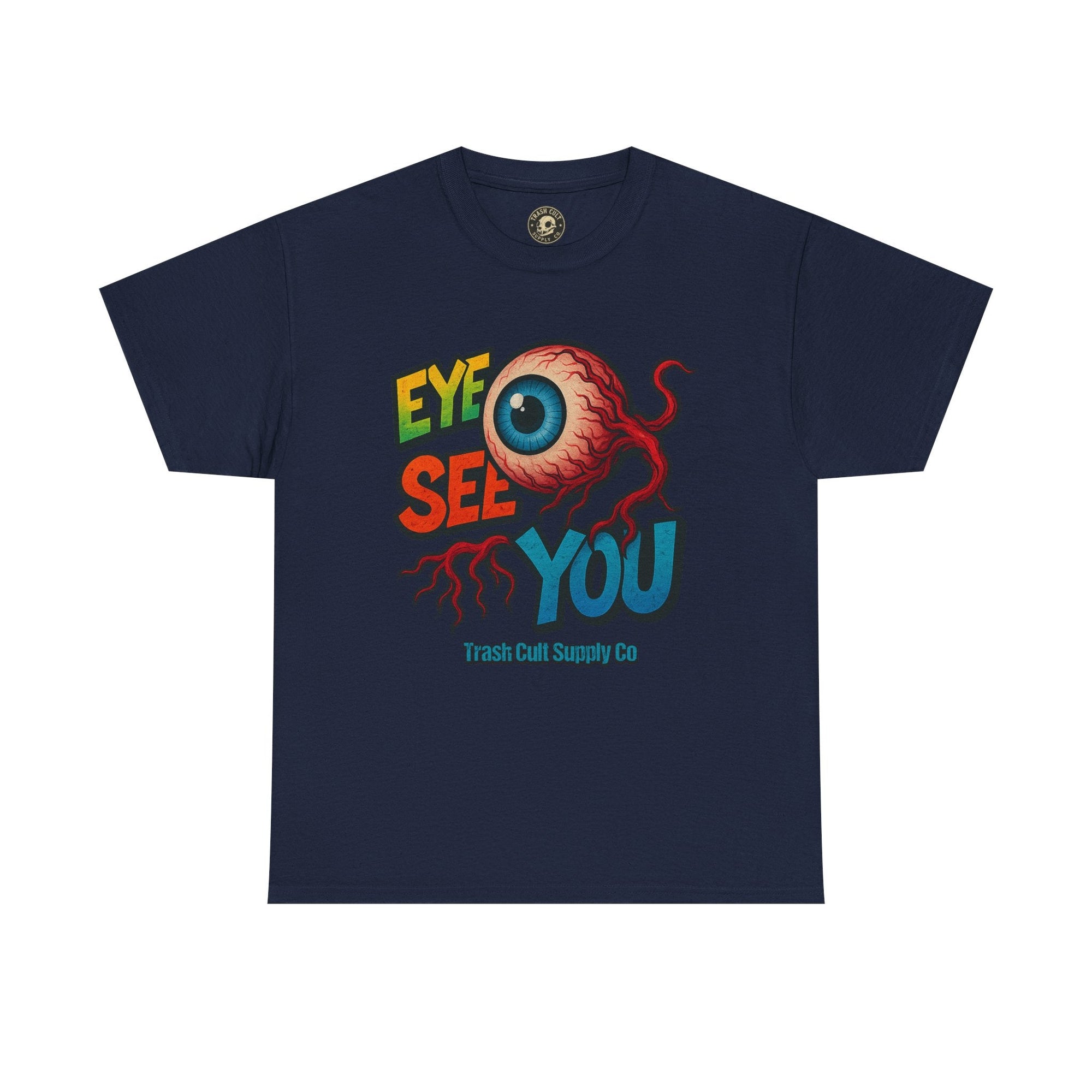 Eye See You Shirt – Creepy Eyeball Graphic Tee – Gildan 5000 Unisex