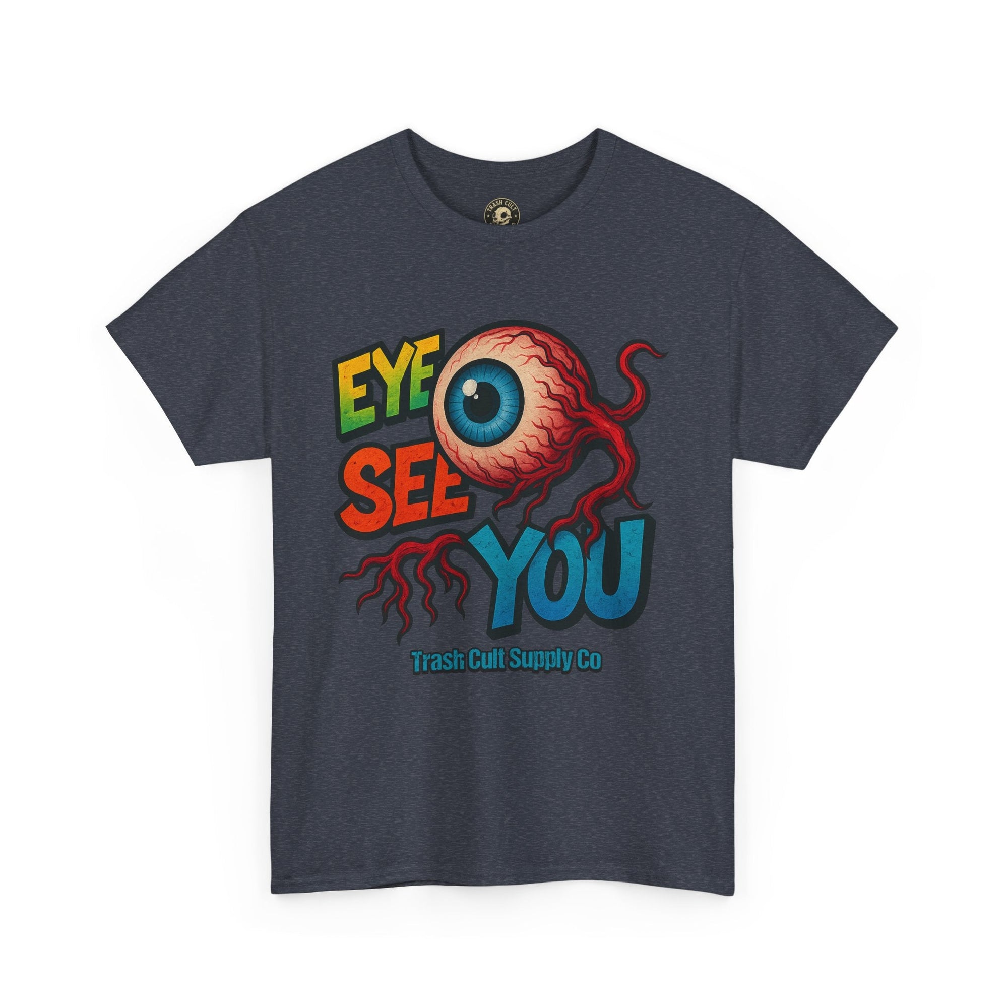 Eye See You Shirt – Creepy Eyeball Graphic Tee – Gildan 5000 Unisex