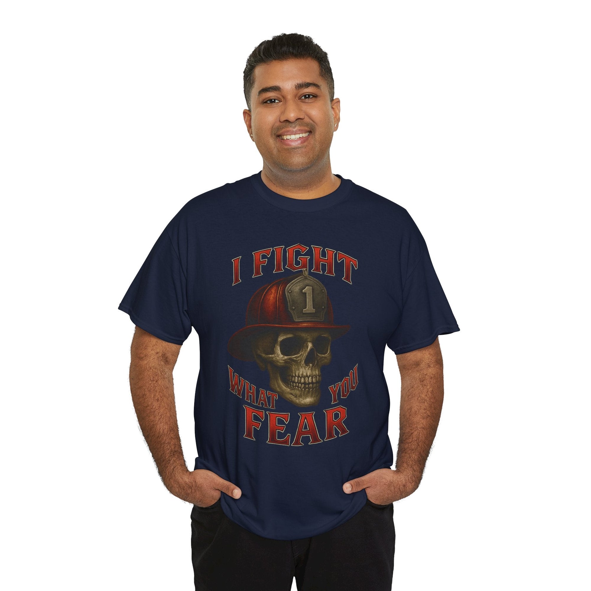 Skull Firefighter Tee - I Fight What You Fear, Casual Shirt, Gift for Firefighters, Halloween Costume, Unisex Apparel