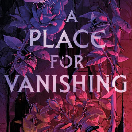A Place for Vanishing by Ann Fraistat