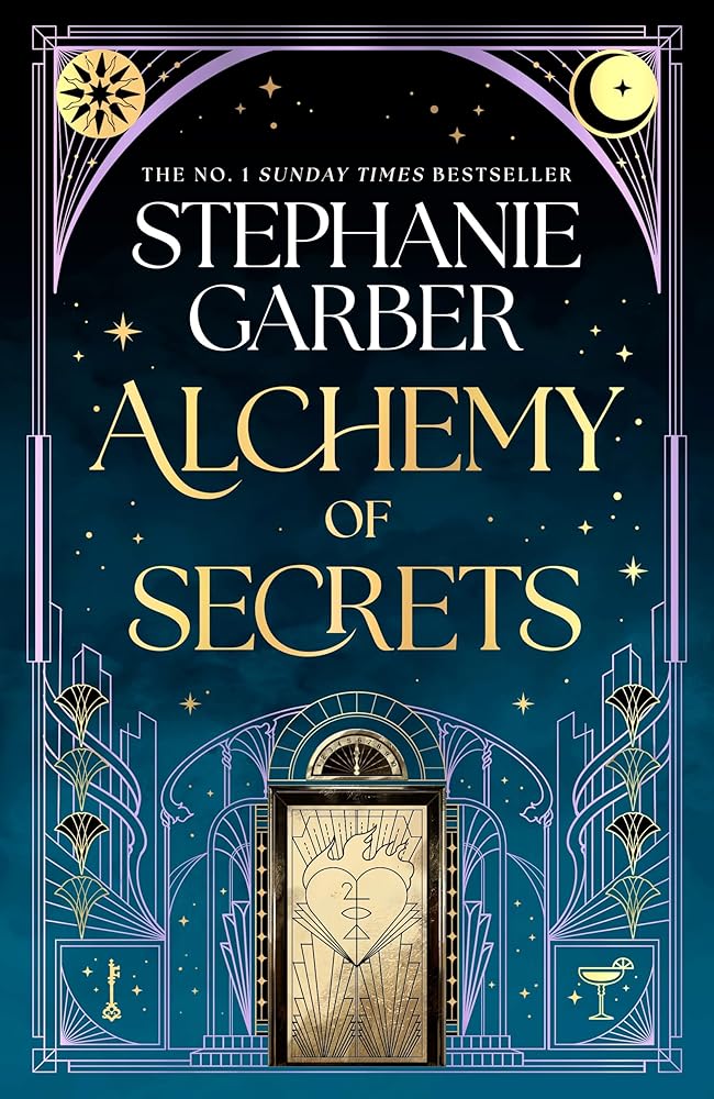 Alchemy of secrets by Stephanie Garber