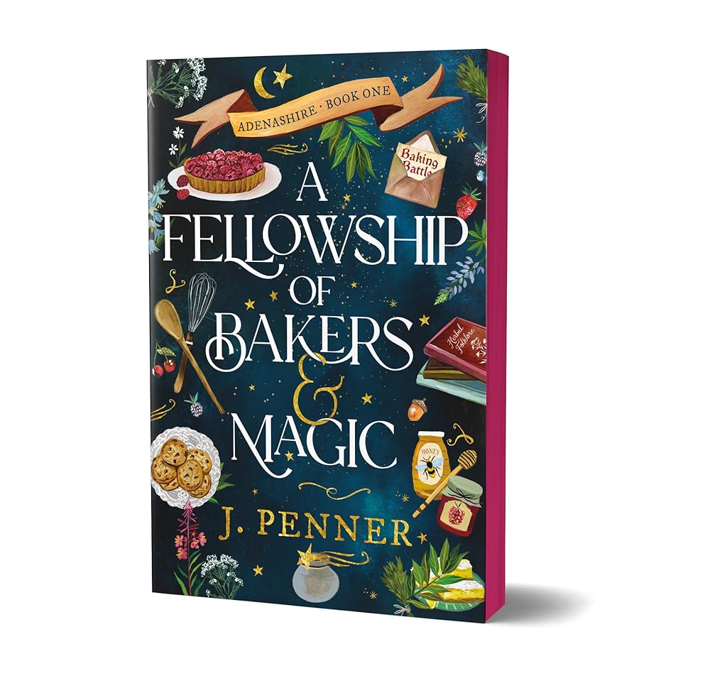 A Fellowship of Bakers & Magic (Deluxe Edition) (Adenashire, 1) by J. Penner