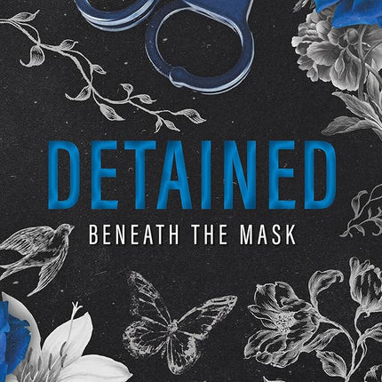 Detained: A Dark Mafia Romance (Beneath the Mask) by Luna Mason