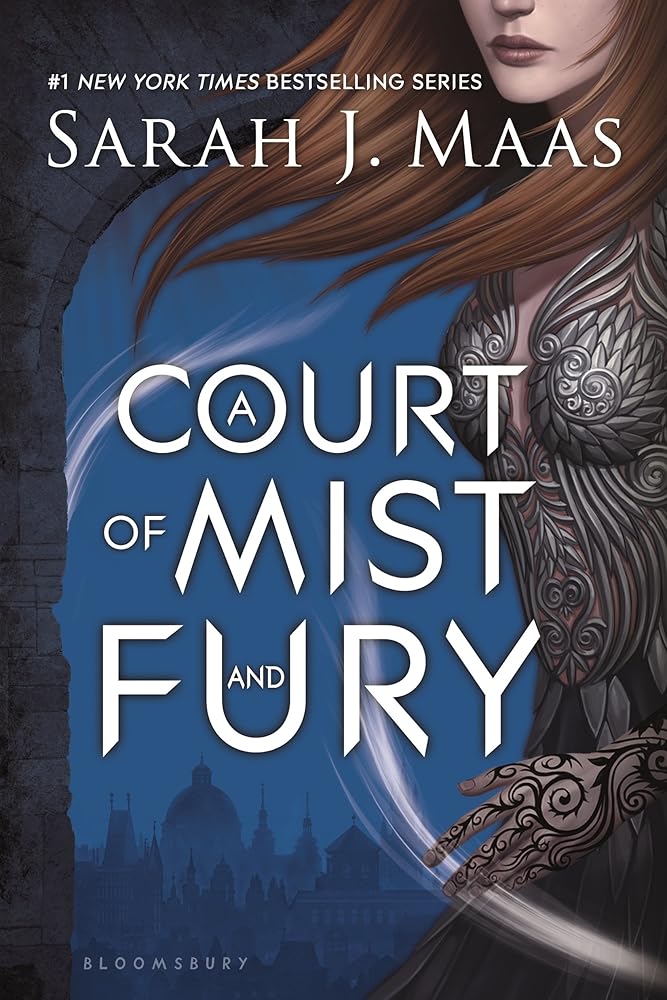 A Court of Mist and Fury (A Court of Thorns and Roses, 2) by Sarah J. Maas