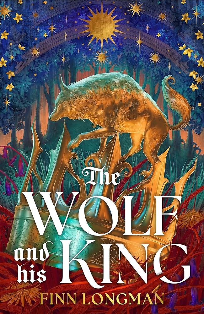 PREORDER: The Wolf and His King: Deluxe Limited Edition by Finn Longman