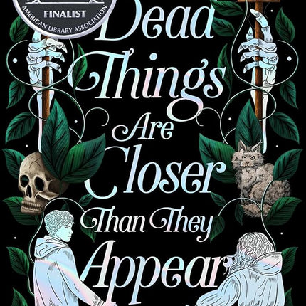 Dead Things Are Closer Than They Appear by Robin Wasley