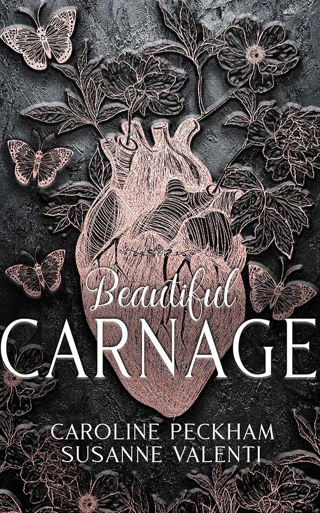 Beautiful Carnage (Book 1 of the Dark Empire Books) (1) by Peckham & Valenti, Caroline Peckham, Susanne Valenti