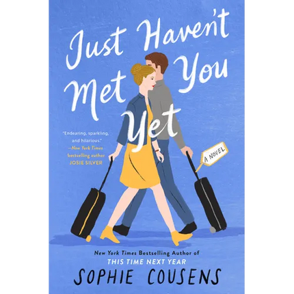 Just Haven't Met You Yet - Paperback