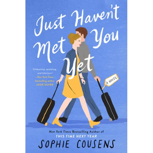 Just Haven't Met You Yet - Paperback