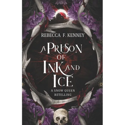 A Prison of Ink and Ice: A Snow Queen Retelling - Paperback