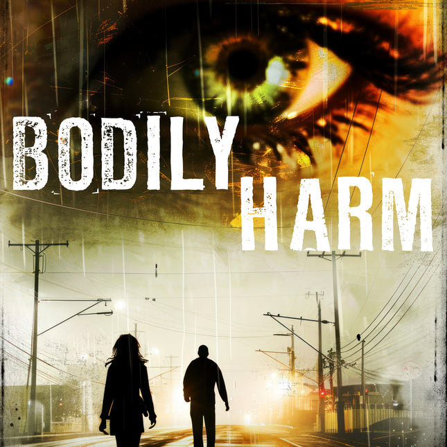 Bodily Harm