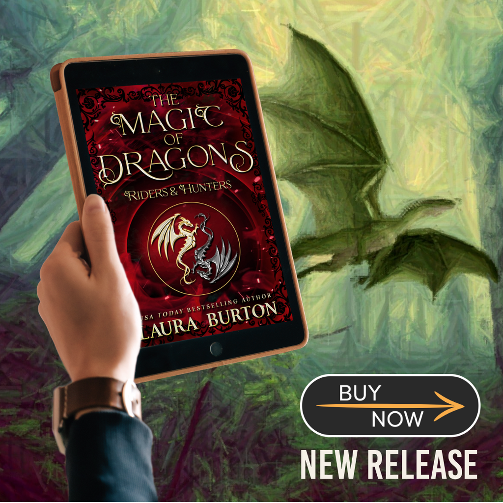 Laura Burton The Magic of Dragons: Riders and Hunters