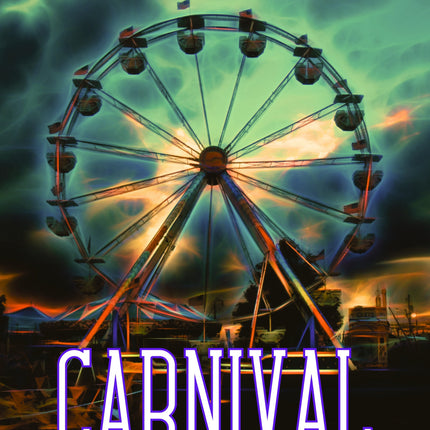 Carnival of Horror: An Undertaker Books Anthology