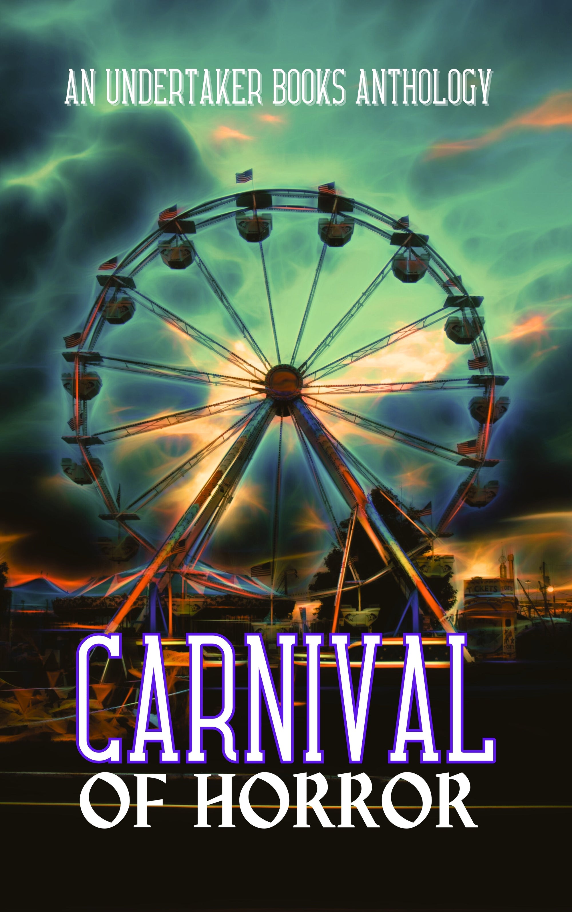 Carnival of Horror: An Undertaker Books Anthology