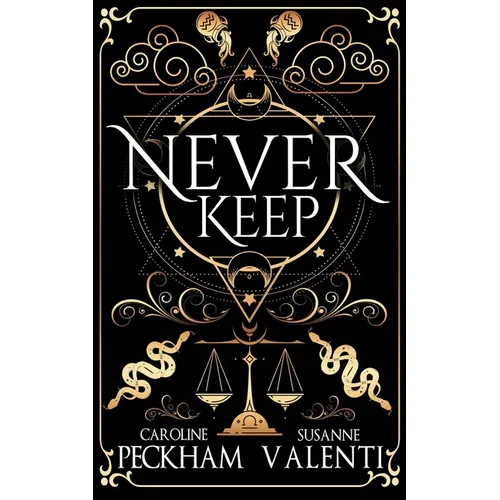 Never Keep (Book 1 in the Sins of the Zodiac Series)