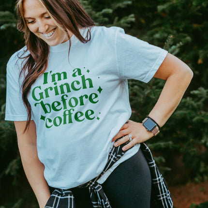 I'm A Grinch Before Coffee T-Shirt
