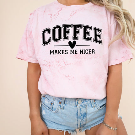 Coffee Makes me Nicer Garment Dyed T Shirt